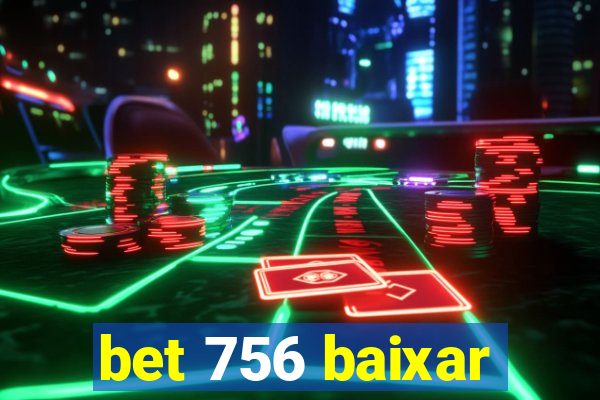 bet 756 baixar